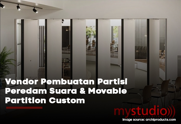 Vendor Pembuatan Partisi Peredam Suara dan Movable Partition Custom